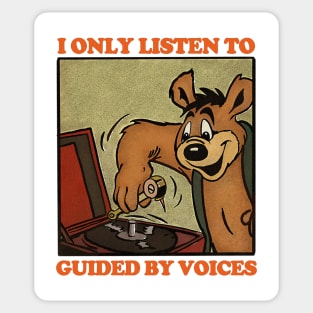 I Only Listen To Guided By Voices / Retro Comic Design Sticker